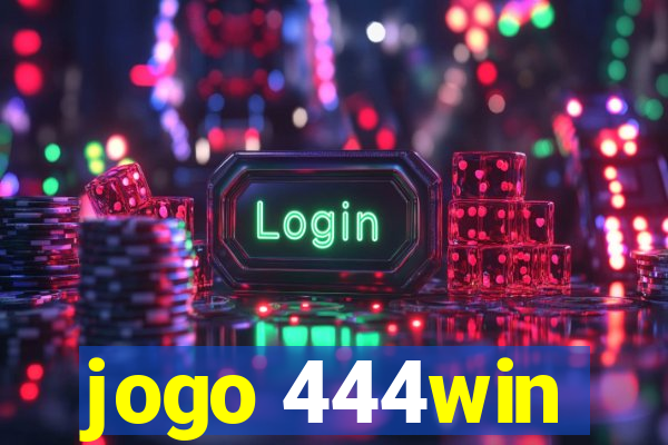 jogo 444win